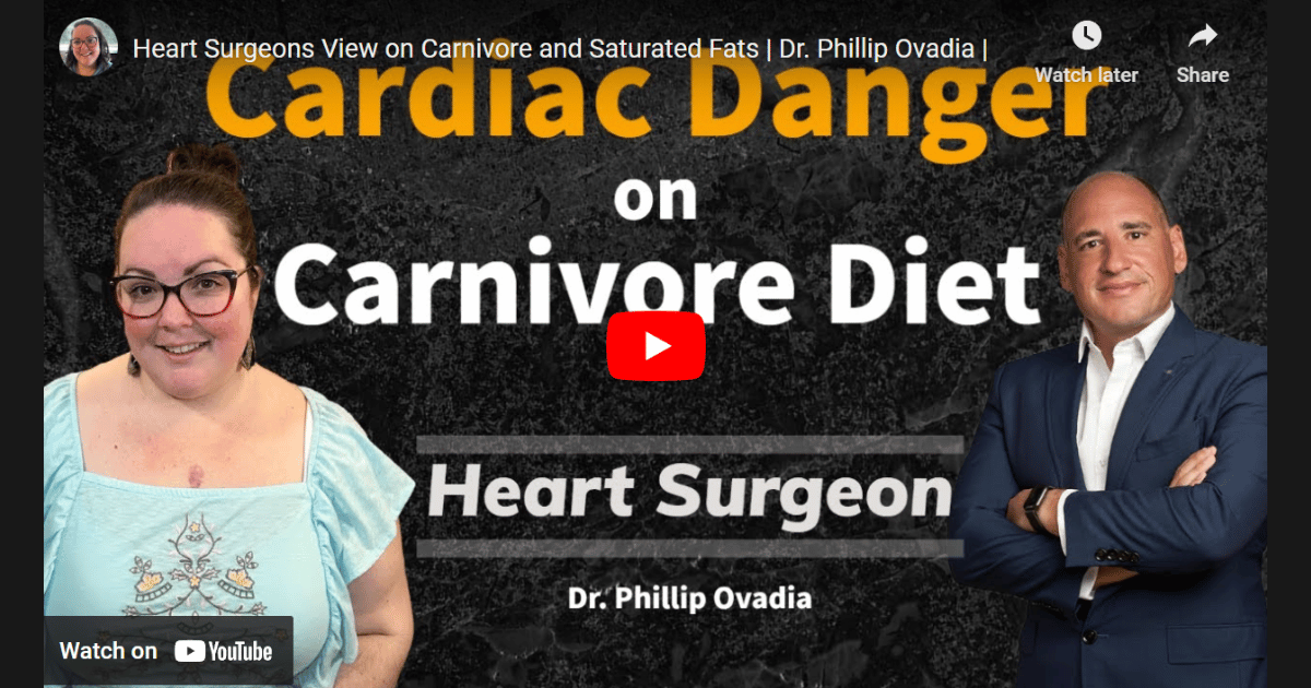 Heart Surgeon's View on Carnivore and Saturated Fats - I Fix Hearts