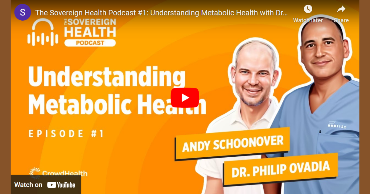 The Sovereign Health Podcast: Understanding Metabolic Health with Dr ...