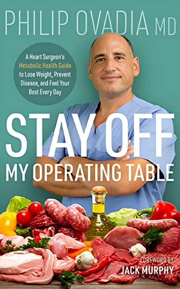 Stay Off My Operating Table by Dr. Philip Ovadia